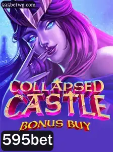 Guia Completo do Jogo CollapsedCastleBonusBuy e Estratégias 595bet